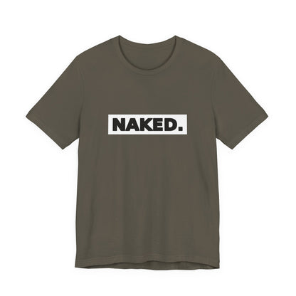 Naked Tee