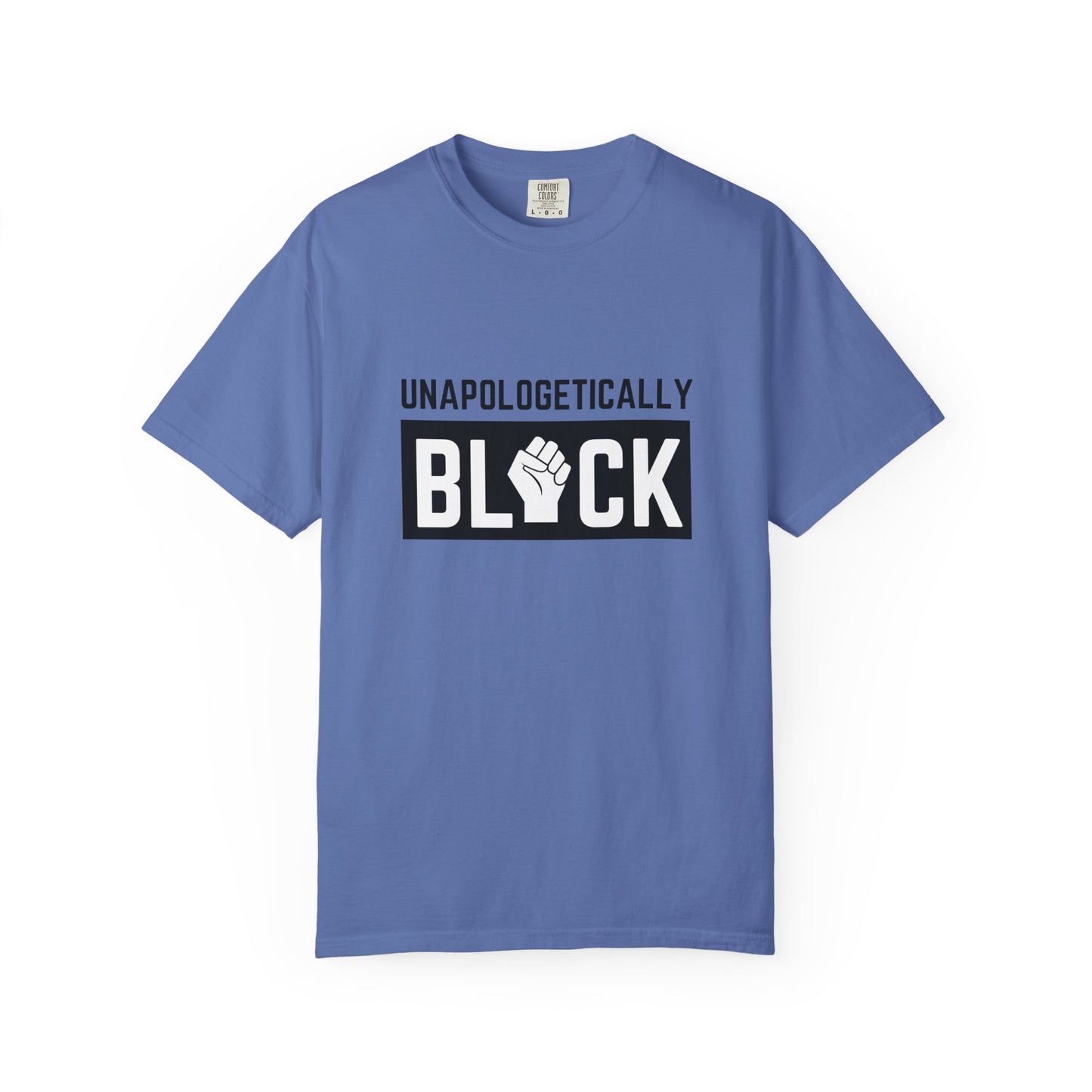 "UNAPOLOGETICALLY BLCK"– Empowerment Unisex Revolutionary Tee