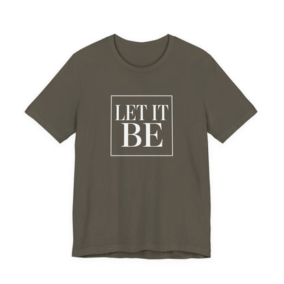 Let It Be Core T-Shirt