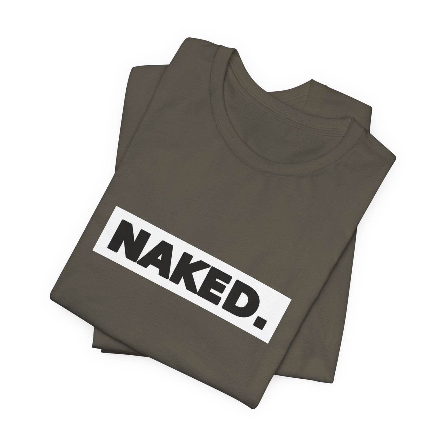 Naked Tee