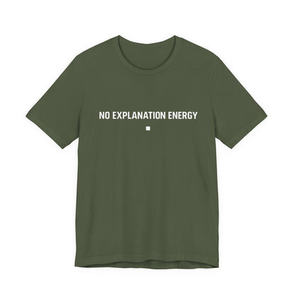 No Explanation Energy Core T‑Shirt