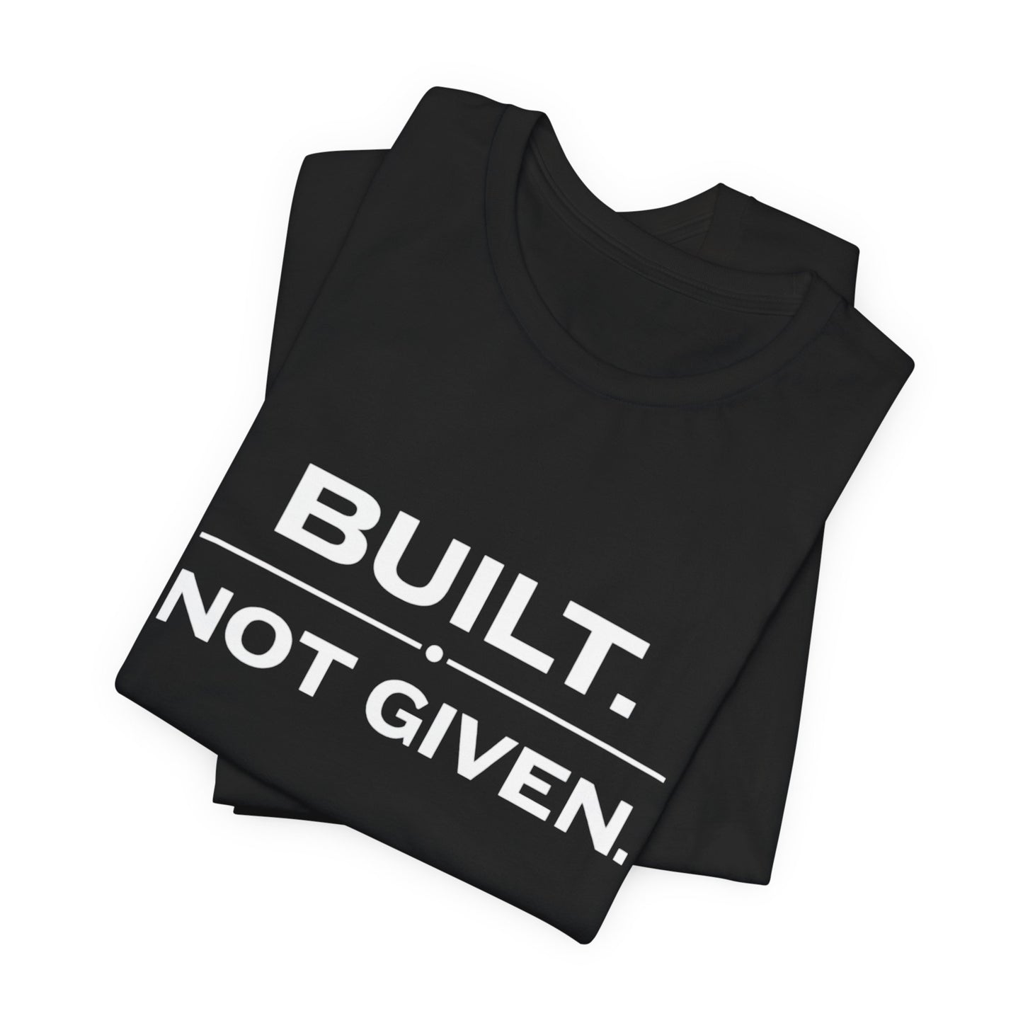 Build Not Given Core T-Shirt