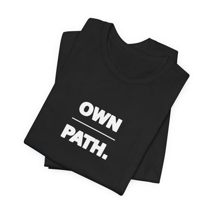 Own Path Tee