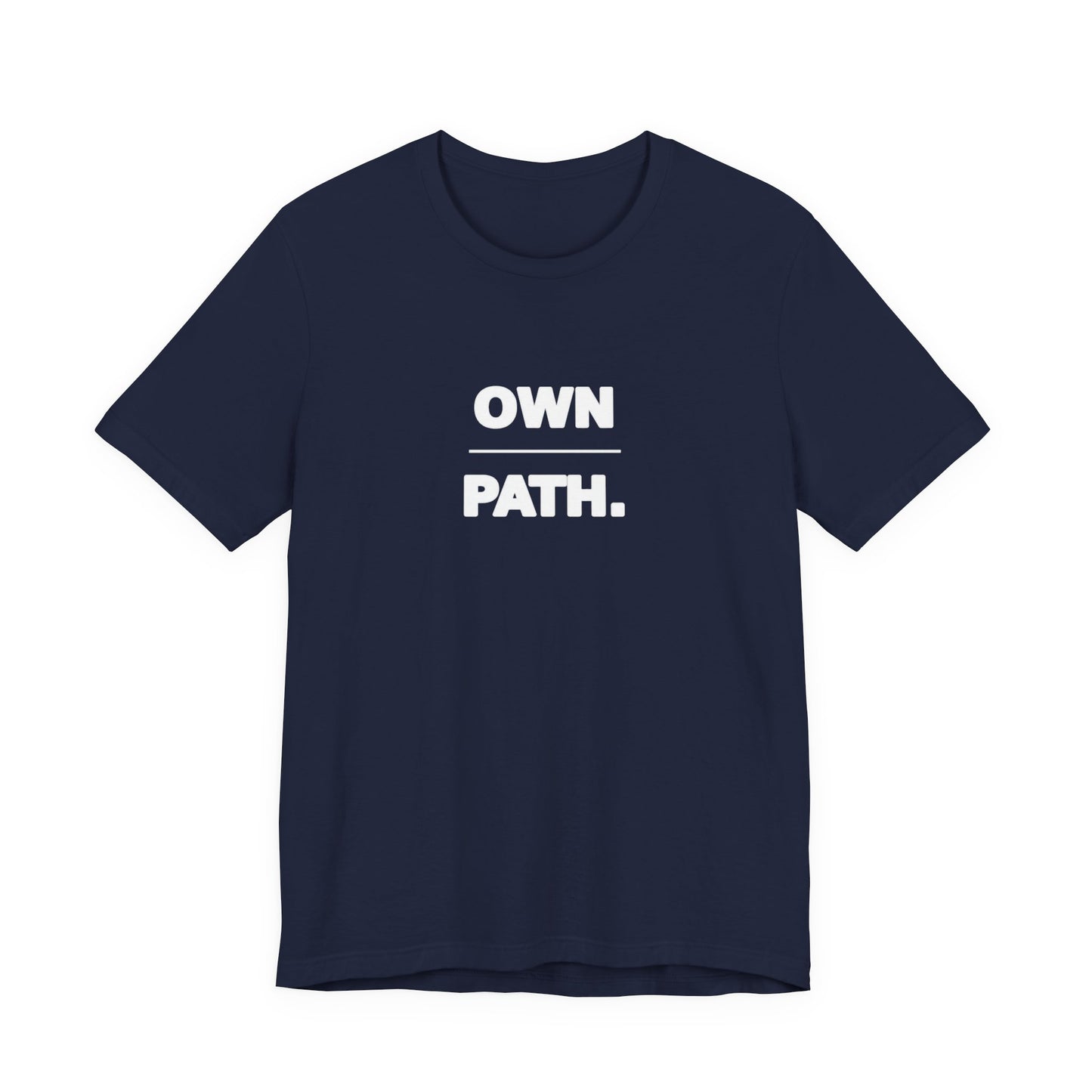Own Path Tee