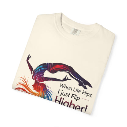 "Flip Higher Tee – Rise with Grace & Power"