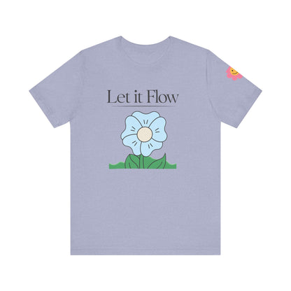 🌸 "Let It Flow" Minimalist Floral Tee – Breathe Easy, Live Lightly 🌸