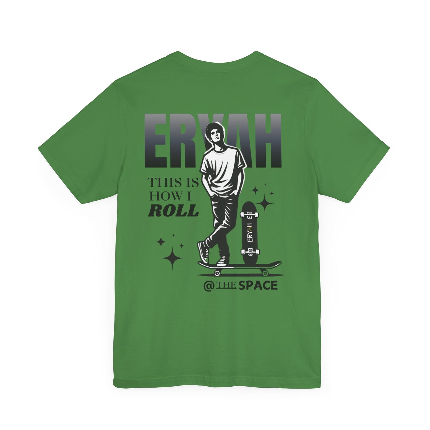🛹 ERYAH "THIS IS HOW I ROLL" SKATER TEE – STREET-LEVEL COOL 🛹