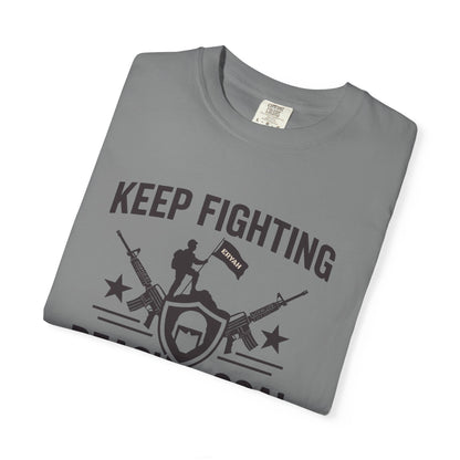 “KEEP FIGHTING” Motivational Military Tee by ERYAH